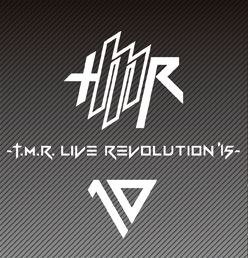 TMR Live Revolution'15